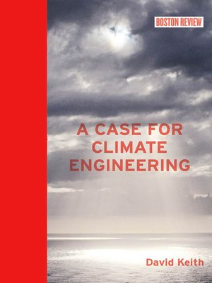 cover image of A Case for Climate Engineering
